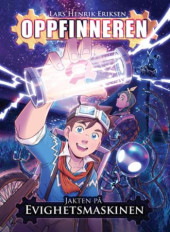 Forsidebildet til boka Oppfinneren. Jakten på evighetsmaskinen.